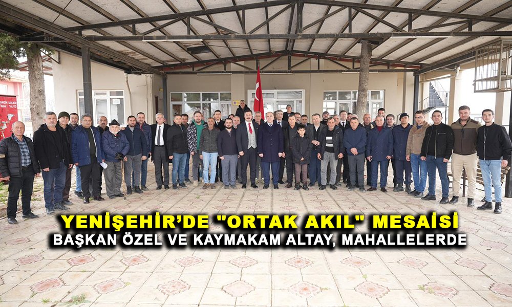 YENİŞEHİR’DE